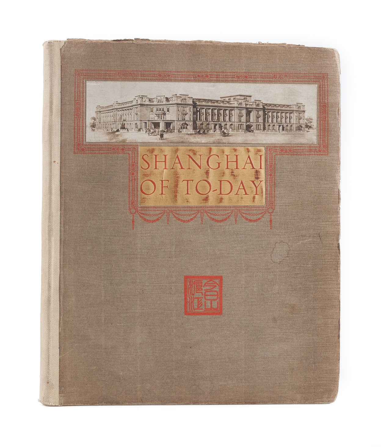 Shanghai of To-day. A Souvenir Album of Thirty-Eight Vandyck Prints of 