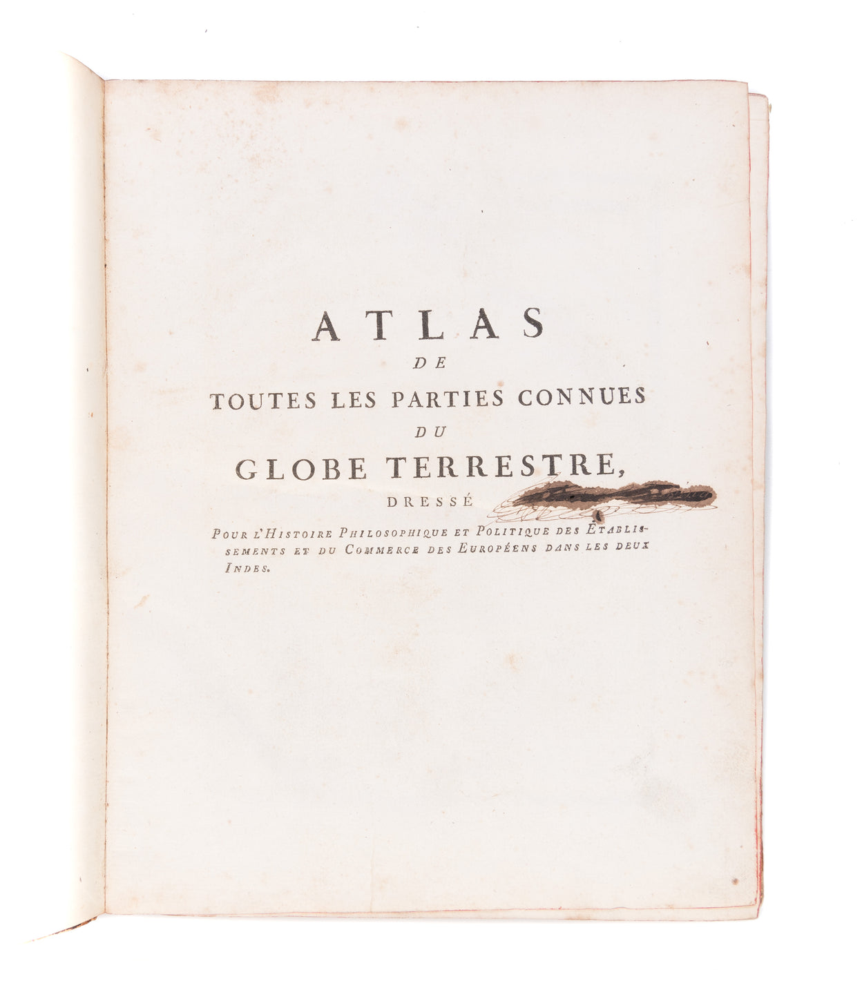 Atlas de toutes les Parties Connues du Globe Terrestre ...