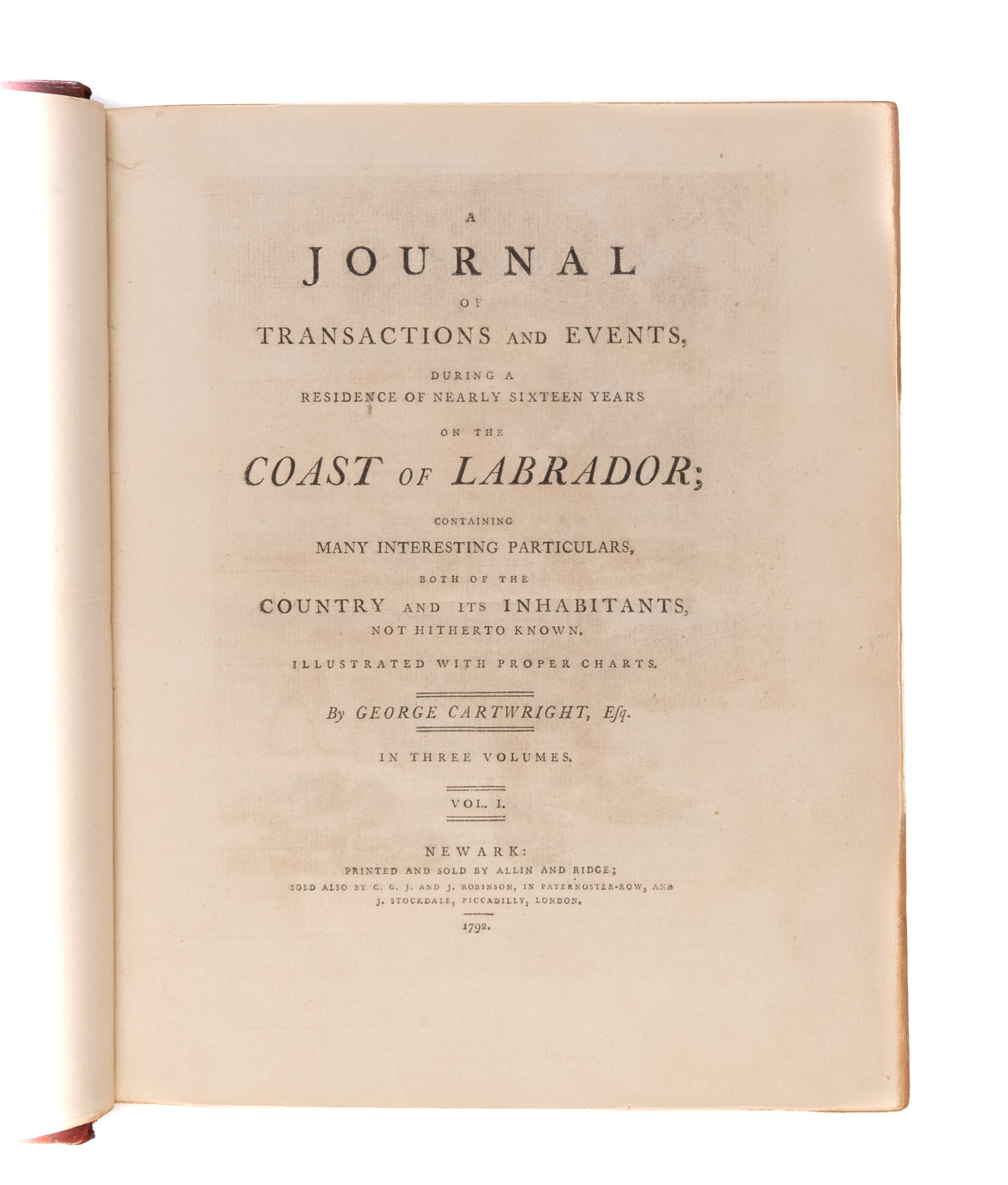 A Journal of Transactions and Events During a Residence of Nearly Sixteen Years on the Coast of Labrador; Containing Many Interesting Particulars, Both of the Country and its Inhabitants, not Hitherto Known.