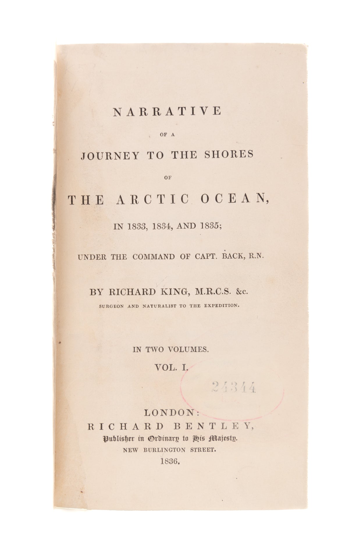 Narrative of a Journey to the Shores of the Arctic Ocean, in 1833, 1834, and 1835; Under the Command of Capt. Back, R.N.