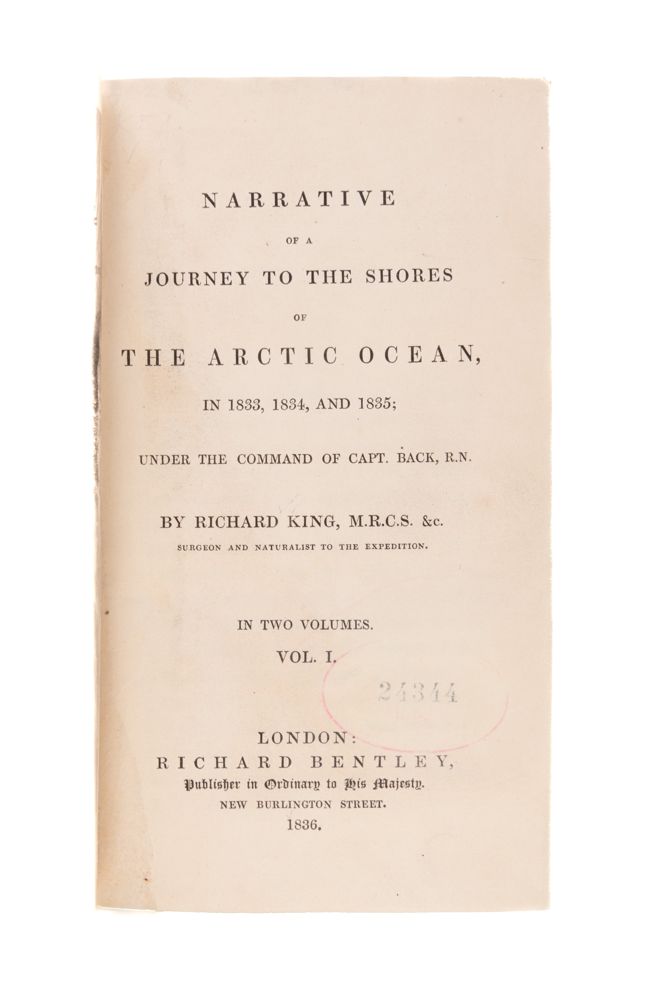 Narrative of a Journey to the Shores of the Arctic Ocean, in 1833, 1834, and 1835; Under the Command of Capt. Back, R.N.