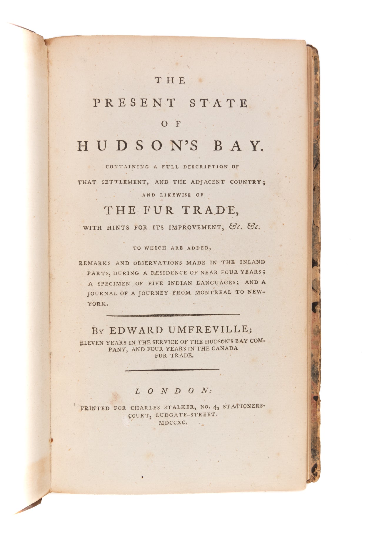 The Present State of Hudson's Bay. Containing a Full Description of that Settlement, and the Adjacent Country; and Likewise of the Fur Trade, with Hints for its Improvement, &c. &c...