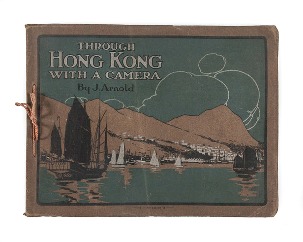 Through Hong Kong with a Camera.