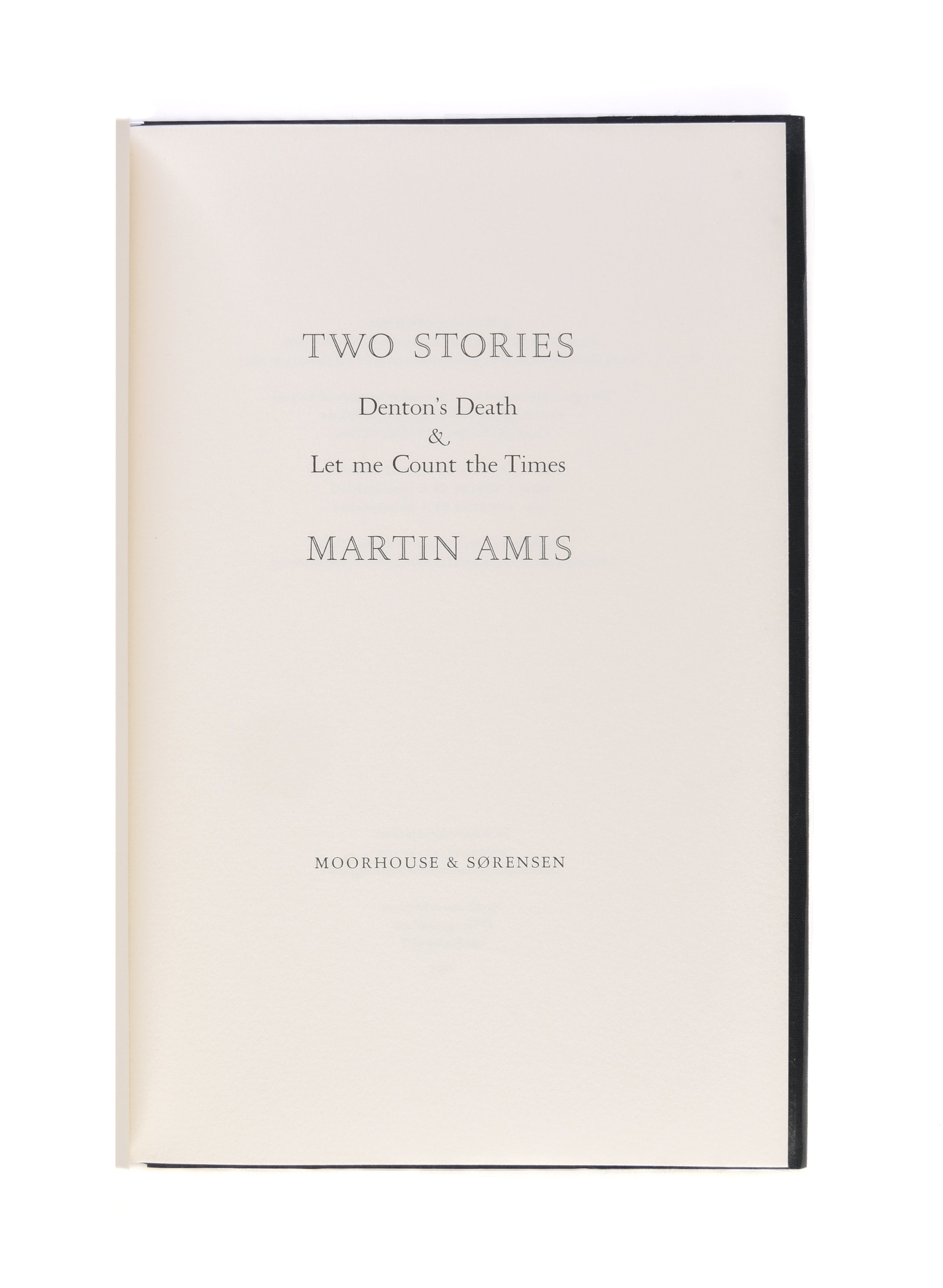 Two Stories. Denton's Death and Let Me Count the Times.