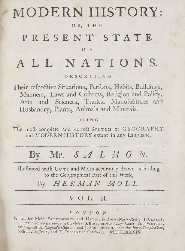 Modern History: or, the Present State of all Nations. ... Illustrated with Cuts and Maps accurately drawn according to the Geographical Part of this Work, ... Vol. II. ...