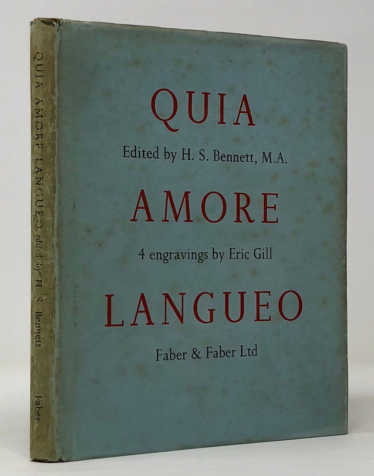 Quia Amore Langueo.