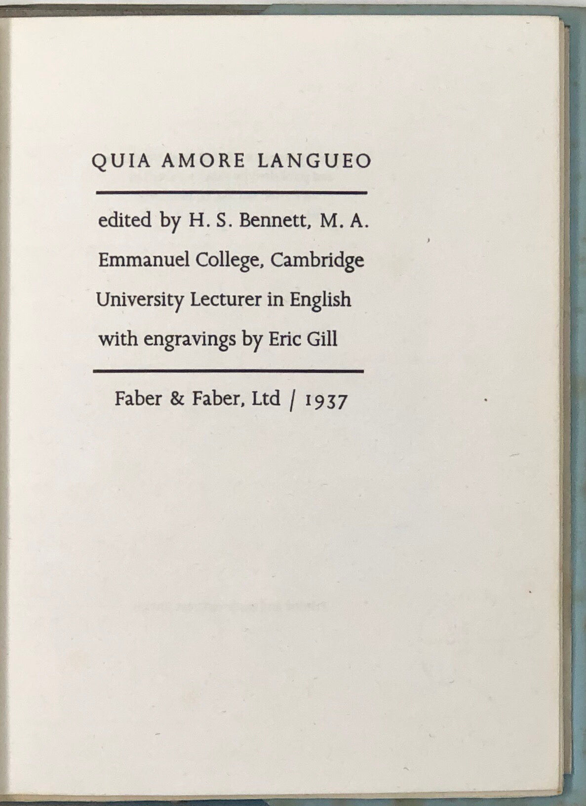 Quia Amore Langueo.