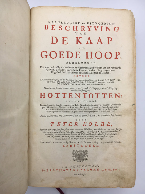 Naaukeurige en Uitvoerige Beschryving van de Kaap de Goede Hoop;  Behelzende Een zeer omstandig Verhaal van den tegenwoodigen toestant van dat vermaarde Gewest, dezzelfs Gelegenheit, Haven, Sterkte, Regerings-vorm,Uitgestrektheit, en onlangs ondekte aanle