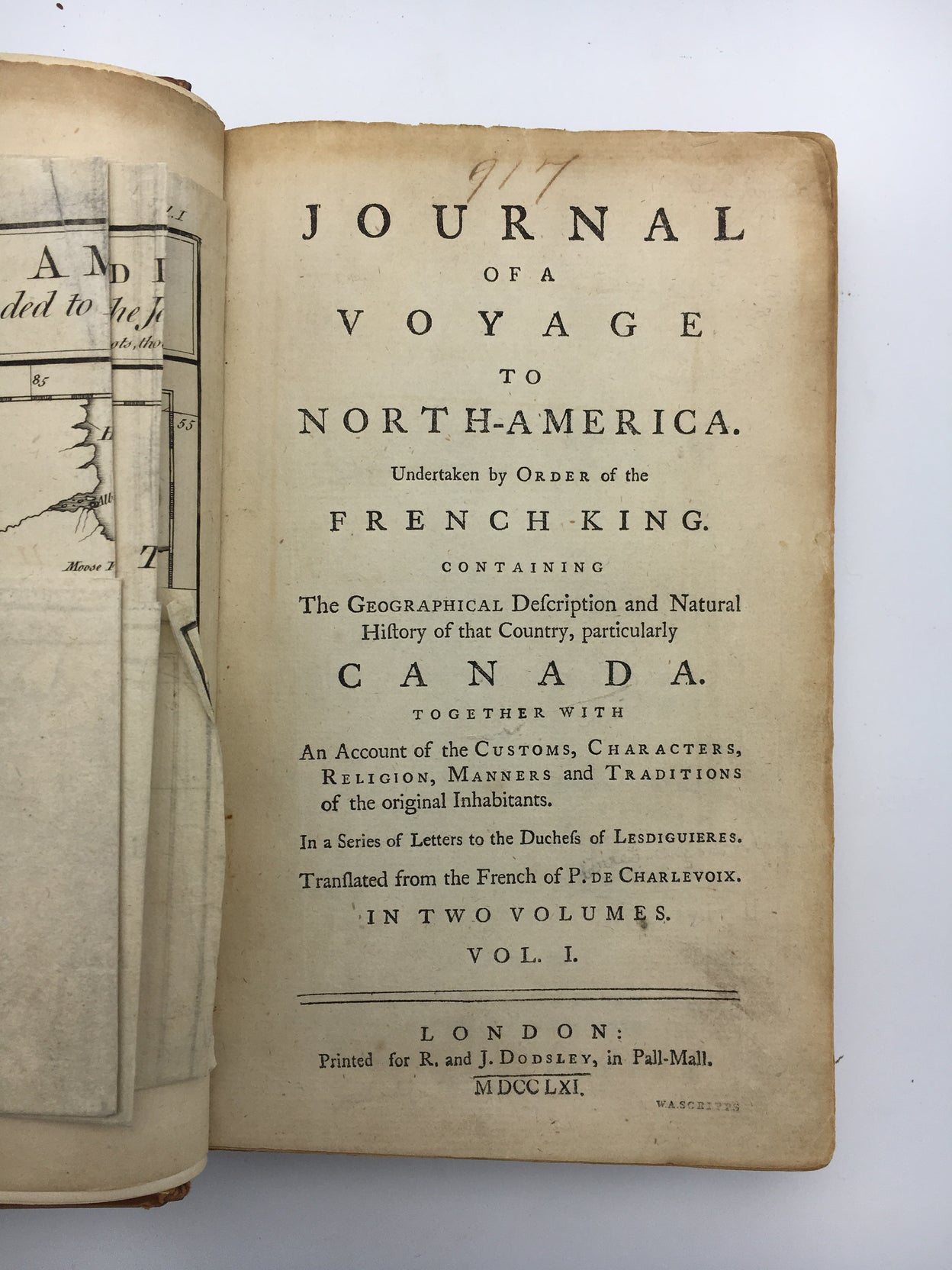 Journal of a Voyage to North-America. Undertaken by order of the French King. Containing the geographical description and natural history of that country, particularly Canada. Together with an account of the customs, characters, religion, manners and trad