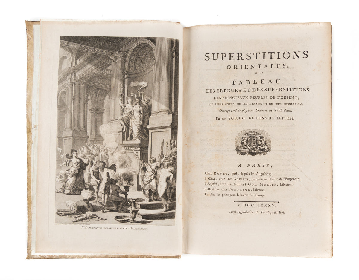 Superstitions orientales, ou tableau des erreurs et des superstitions des principaux peuples de l'orient, de leurs moeurs, de leurs usages et de leur législation. Par un Société de gens de lettres [ J.C. Poncelin de la Roche-Tilhac]