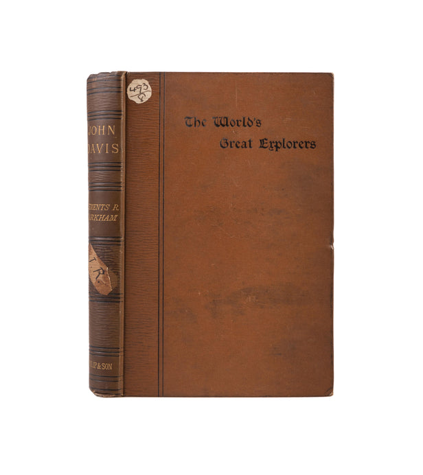 A Life of John Davis, the Navigator, 1550 - 1605, Discoverer of Davis Straits.