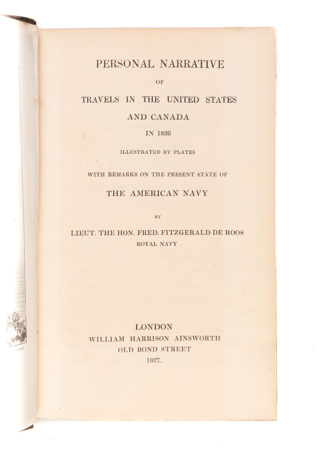 Personal Narrative of Travels in the United States and Canada in 1826..