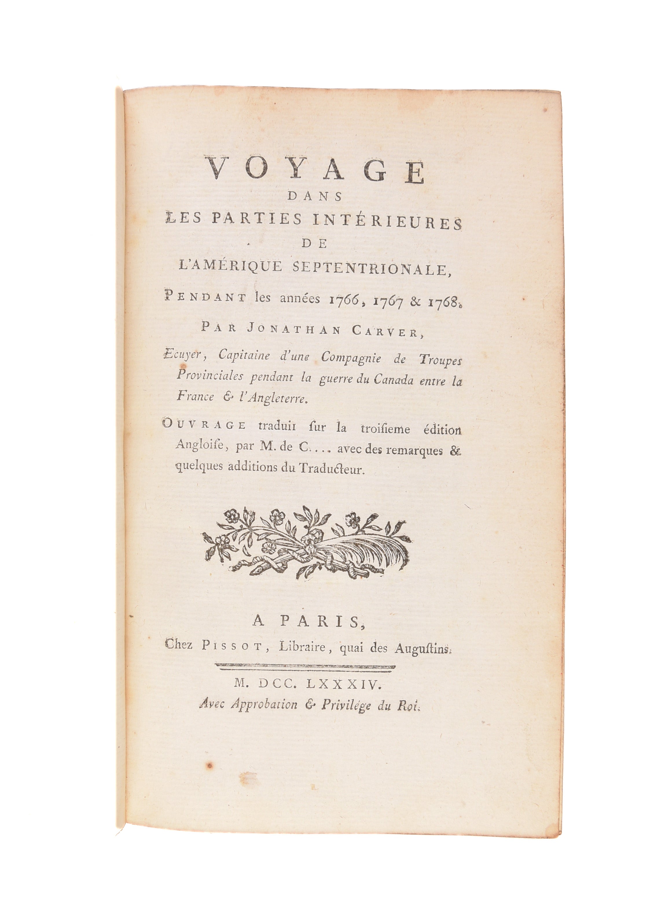 Voyage dans les parties intérieures de l'Amérique Septentrionale, pendant les années 1766, 1767 & 1768.