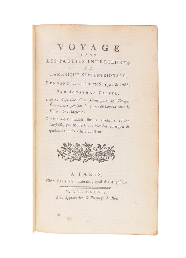 Voyage dans les parties intérieures de l'Amérique Septentrionale, pendant les années 1766, 1767 & 1768.