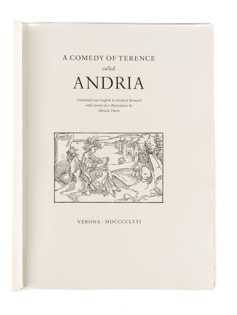 A comedy of Terence called Andria translated into English by Richard Bernard with twenty-five illustrations by Albrecht Dürer.