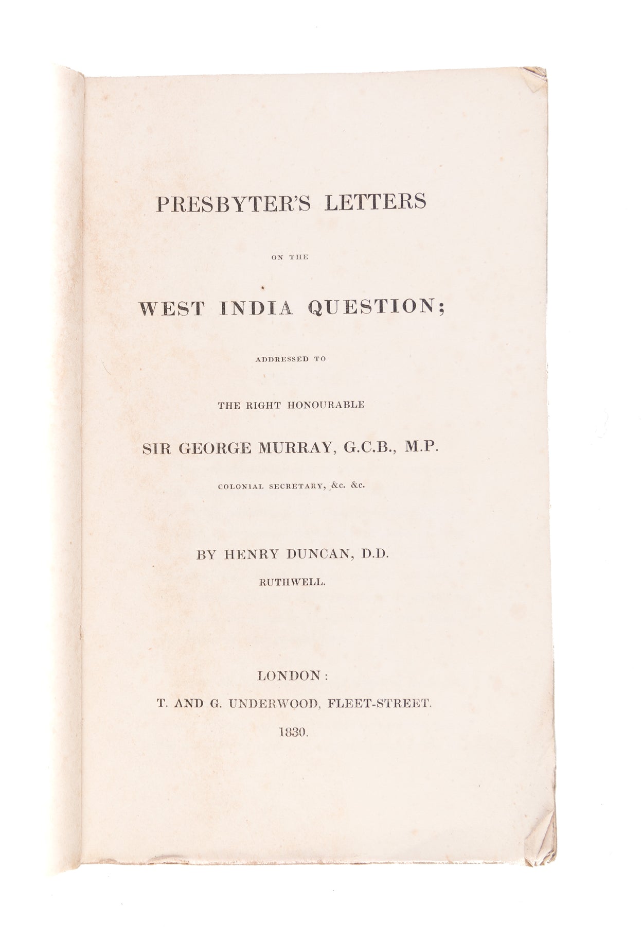 Presbyter's Letters on the West India Question;