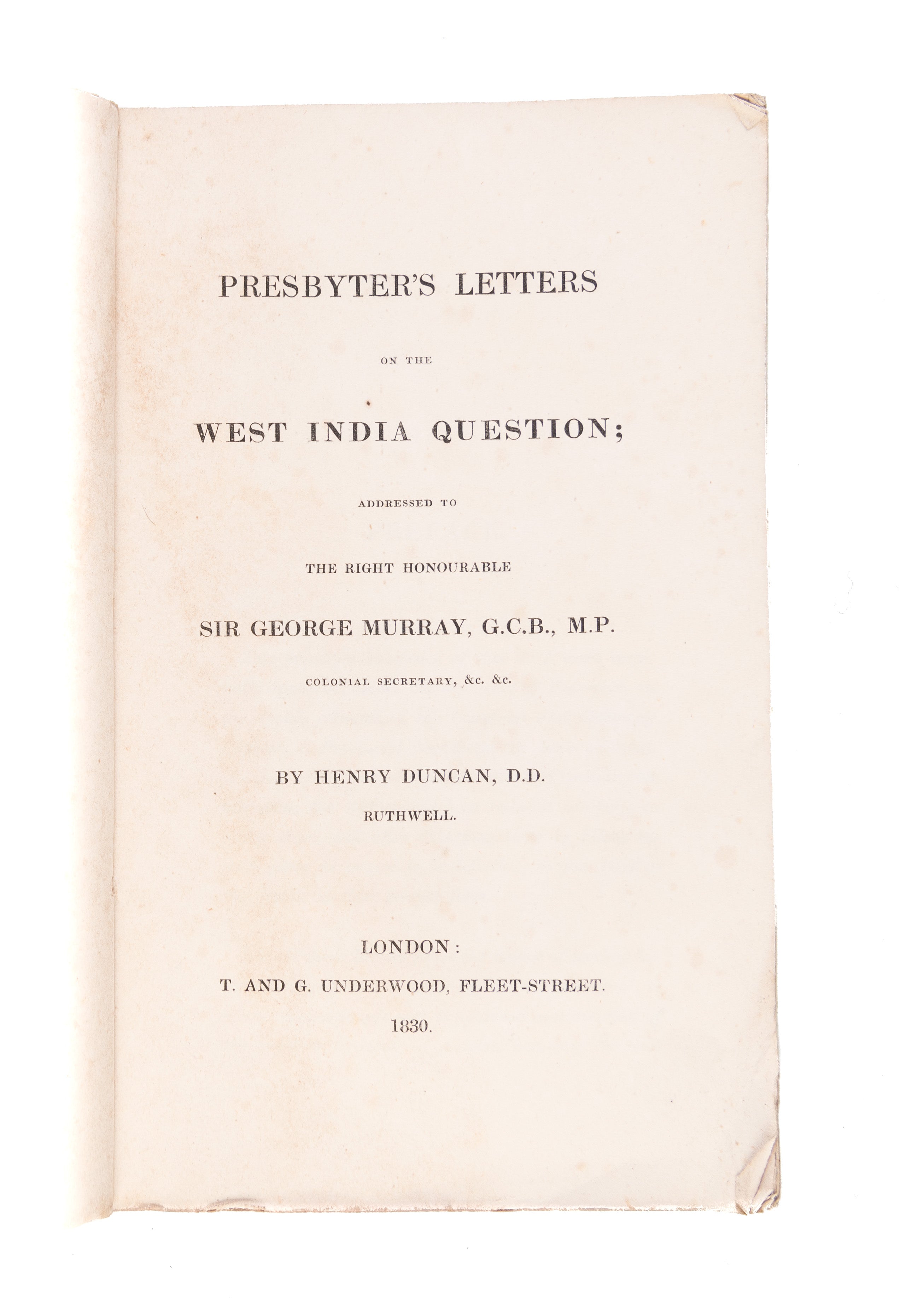 Presbyter's Letters on the West India Question;