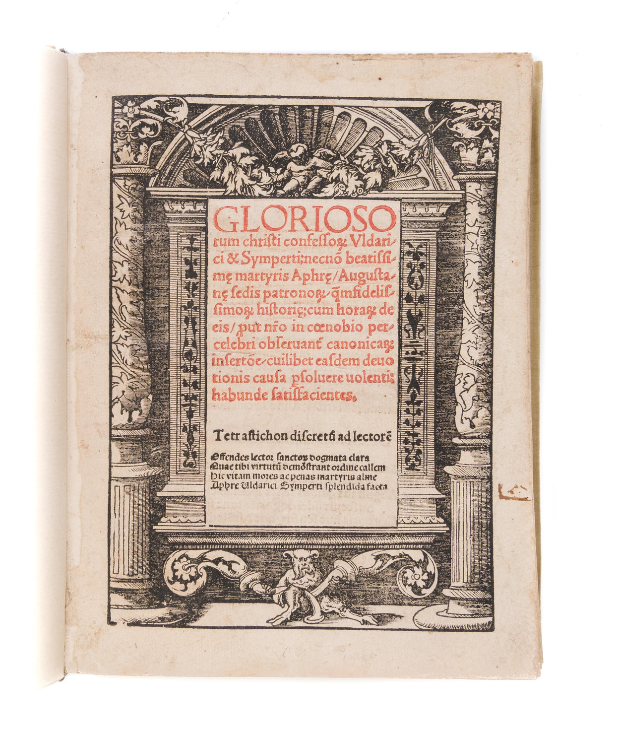 Gloriosorum christi confessorum Uldarici et Symperti: necnon beatissimae martyriis Aphrae, Augustanae sedis patronorum historiae: cum horarum de eis.