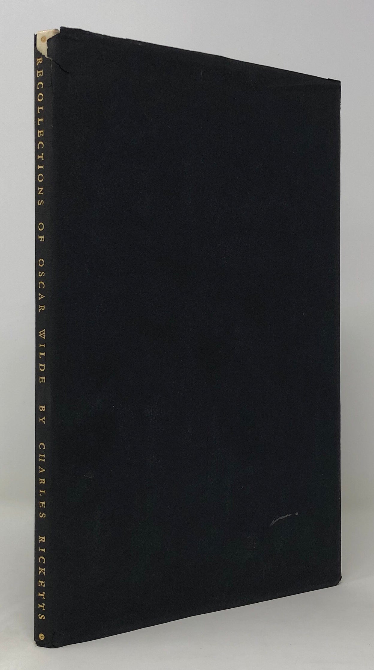 Oscar Wilde. Recollections by Jean Paul Raymond and Charles Ricketts.