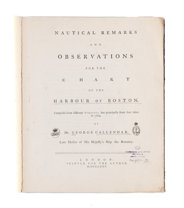 Nautical Remarks and Observations for the Chart of the Harbour of Boston.
