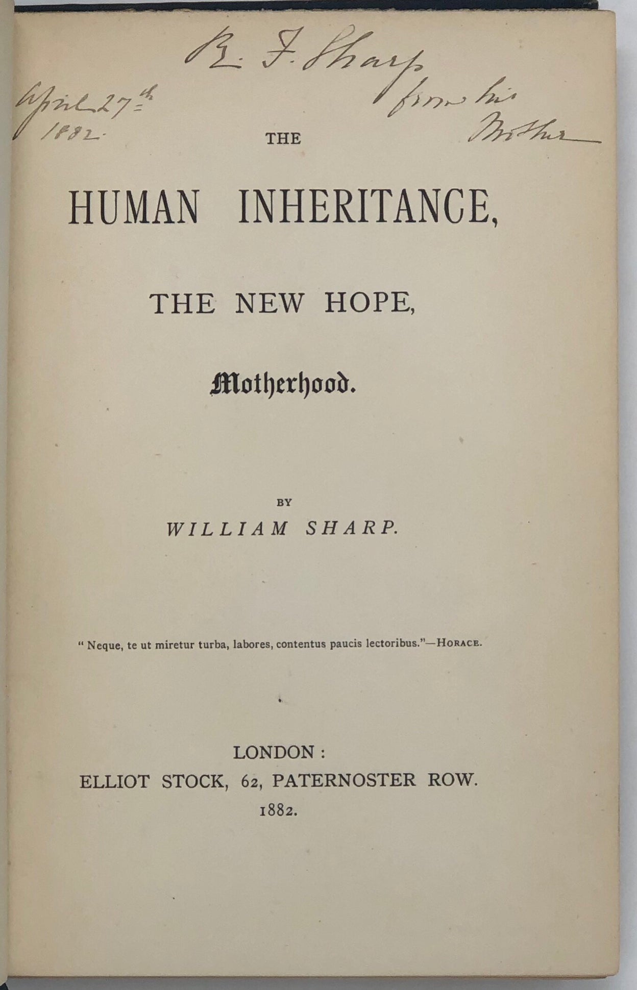 The Human Inheritance, The New Hope, Motherhood.
