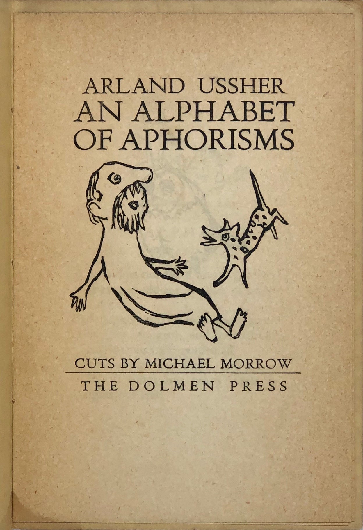 An Alphabet of Aphorisms. Cuts by Michael Morrow.