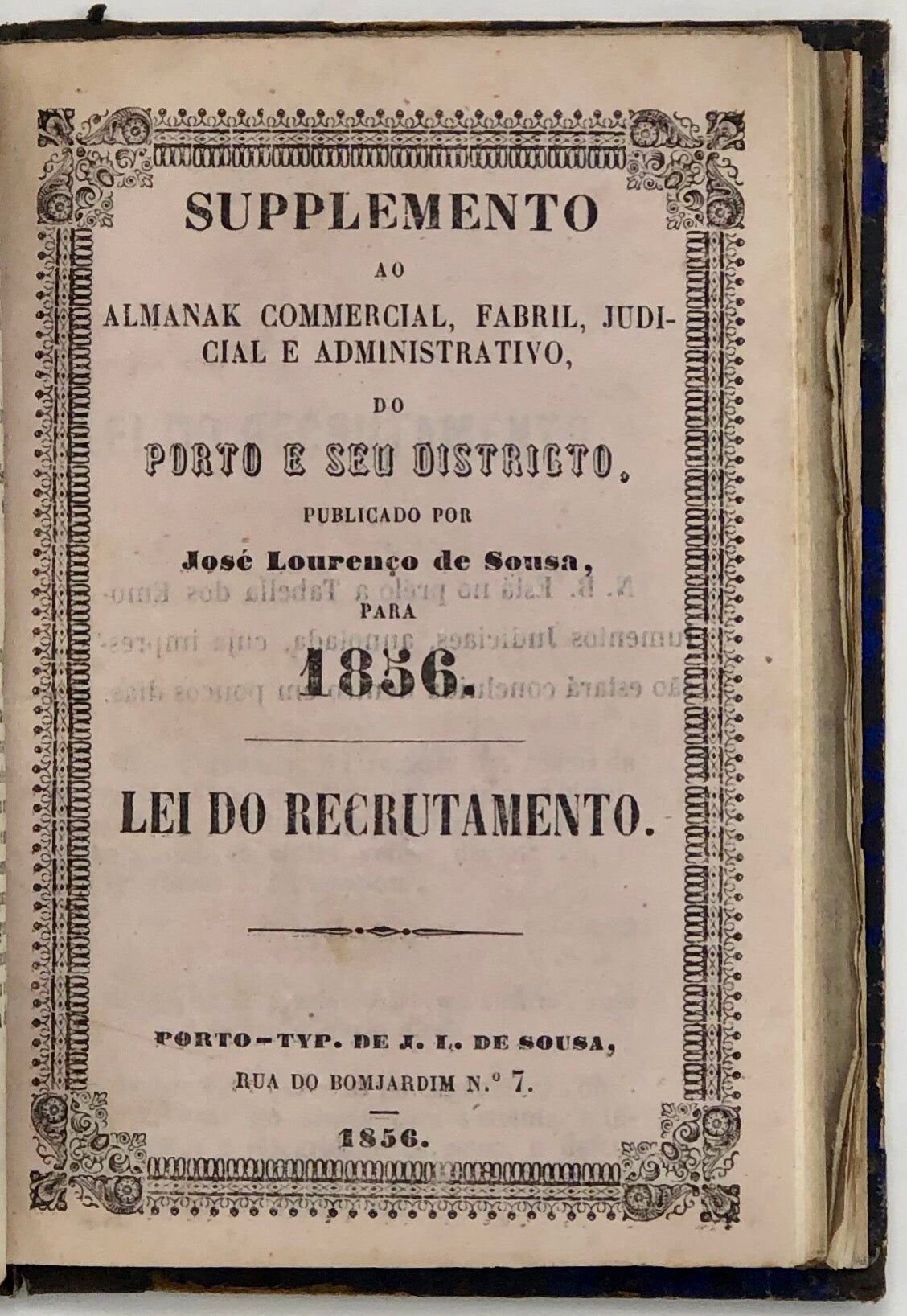 Constituiçaõ politica do imperio do Brazil. Lisboa, Impr. de J. Nunes Esteves, 1826. [In a sammelband with other Lisbon and Porto imprints, the majority of which relate to the Portuguese National Guard and military].