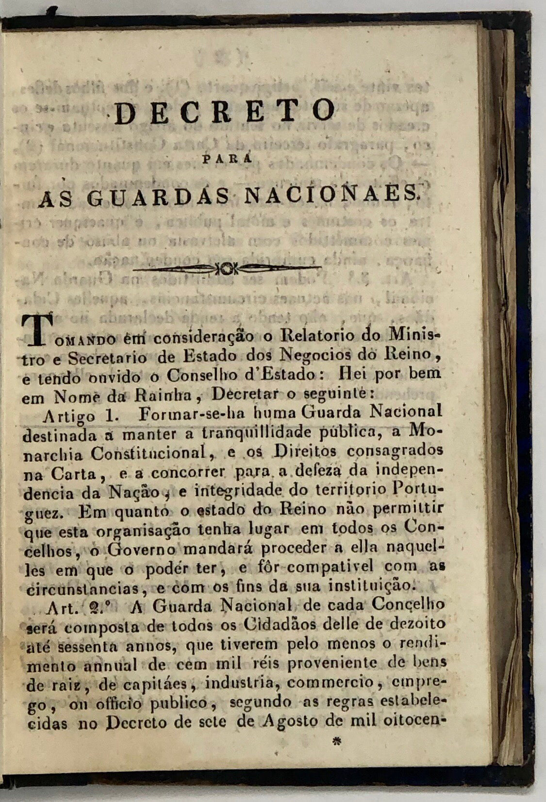 Constituiçaõ politica do imperio do Brazil. Lisboa, Impr. de J. Nunes Esteves, 1826. [In a sammelband with other Lisbon and Porto imprints, the majority of which relate to the Portuguese National Guard and military].