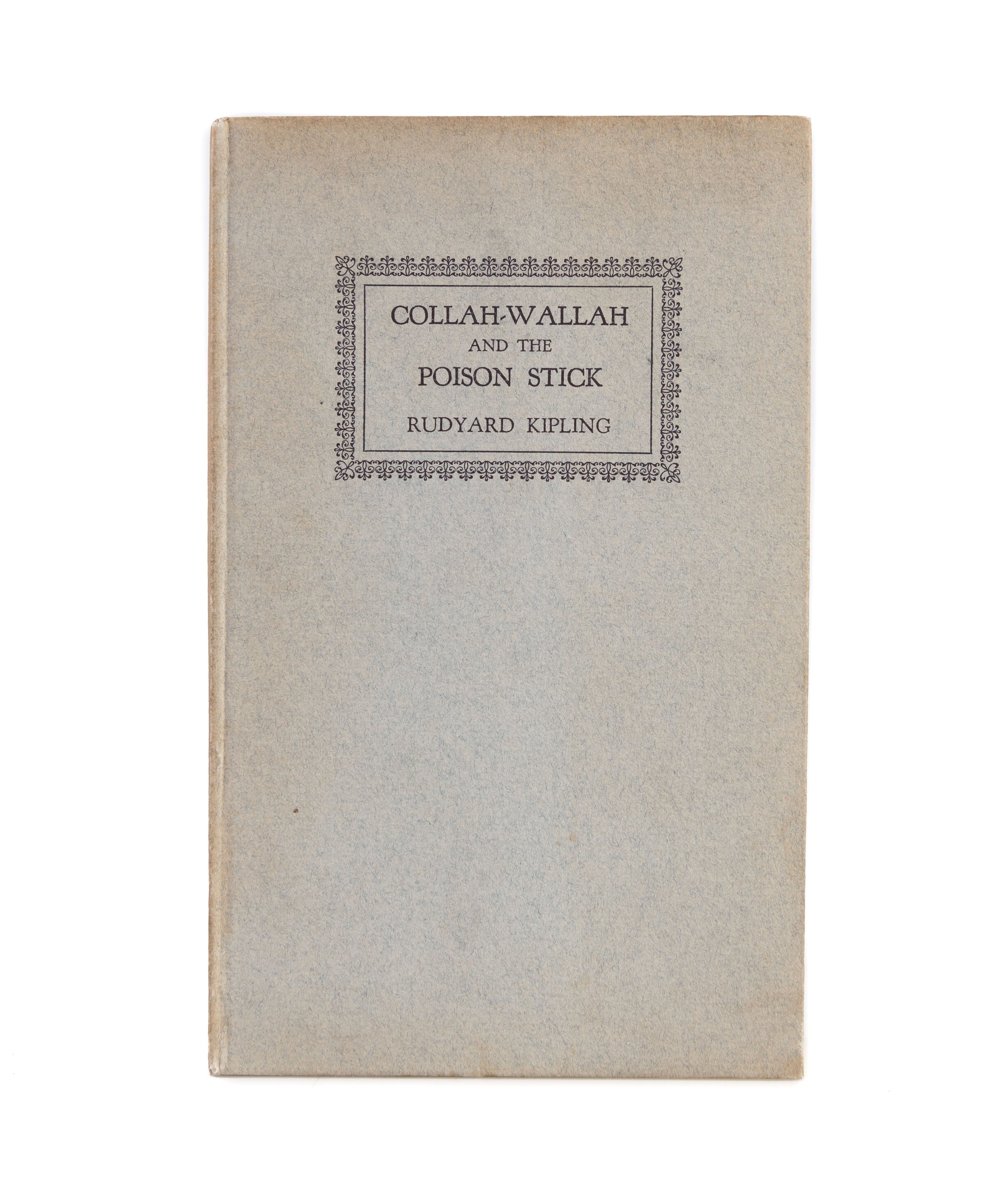 Collah-Wallah and the Poison Stick.