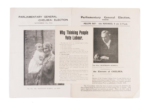 A group of three scarce leaflets from Bertrand Russell's campaign as Labour candidate for Chelsea at the 1922 Parliamentary General Election.