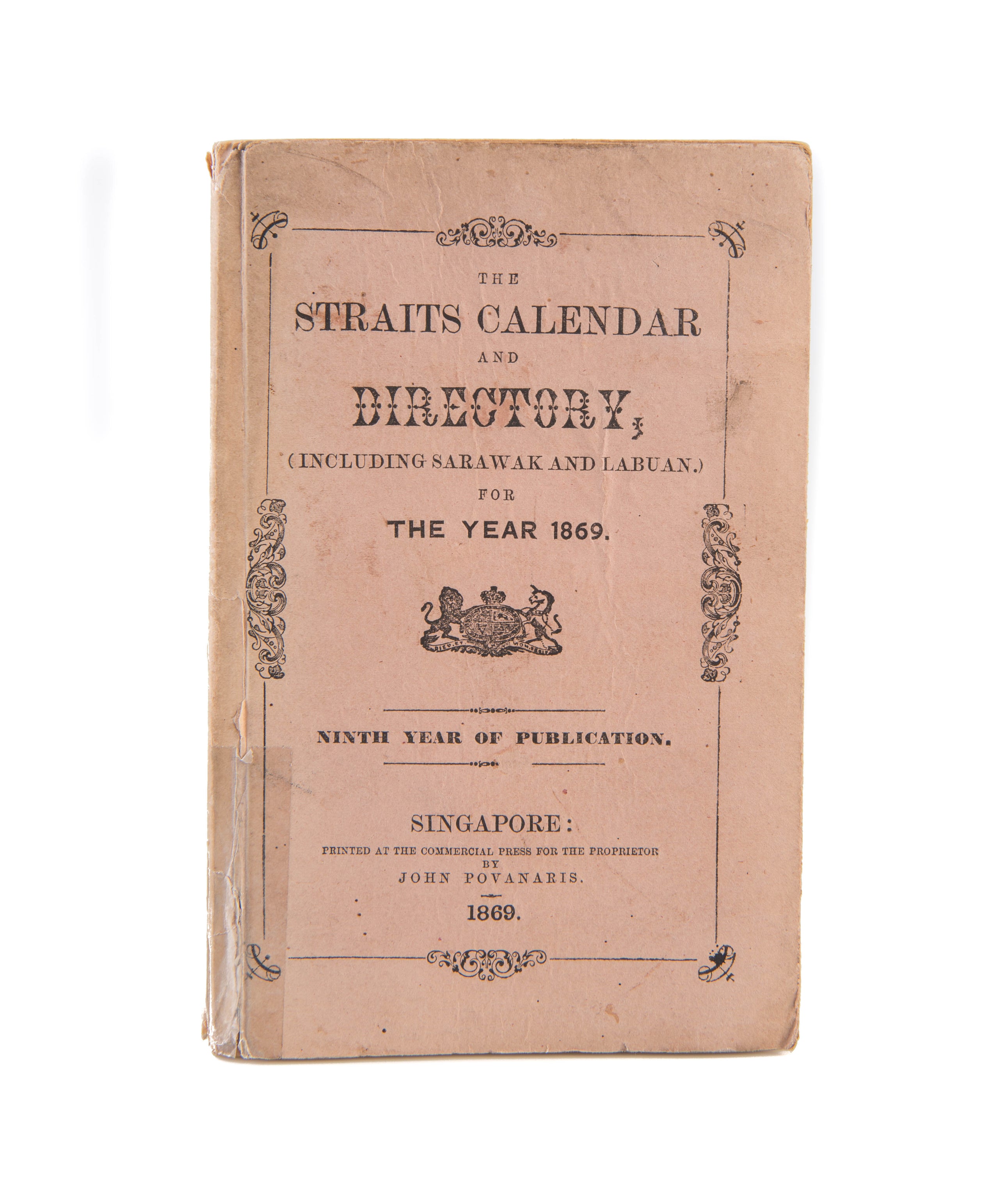 The Straits Calendar and Directory, (including Sarawak and Labuan). For the year 1869.