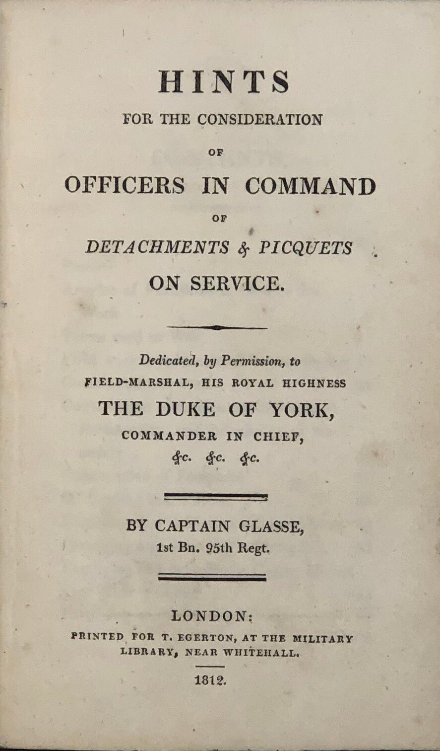 Hints for the Consideration of Officers in Command of Detachments & Piquets on Service.