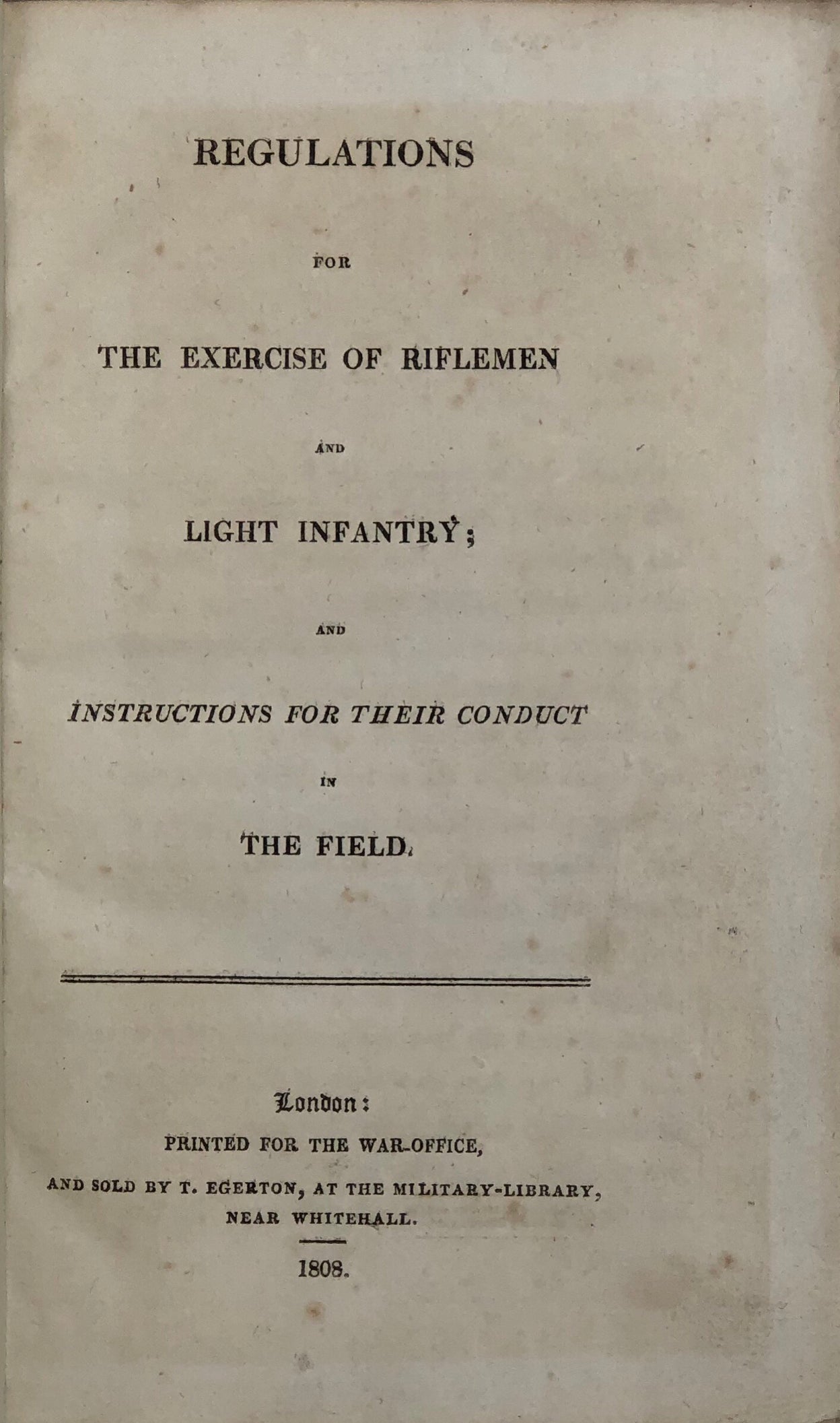 Regulations for the Exercise of Riflemen and Light Infantry;