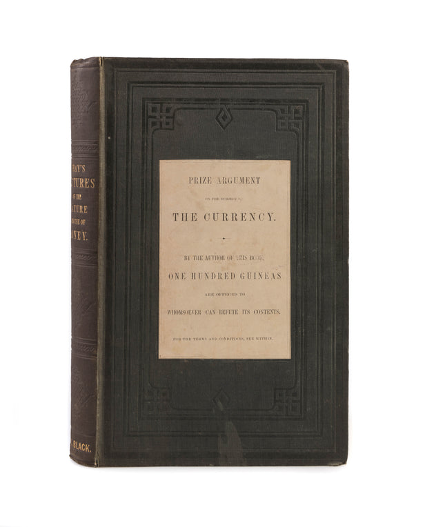 Lectures on the Nature and Use of Money.