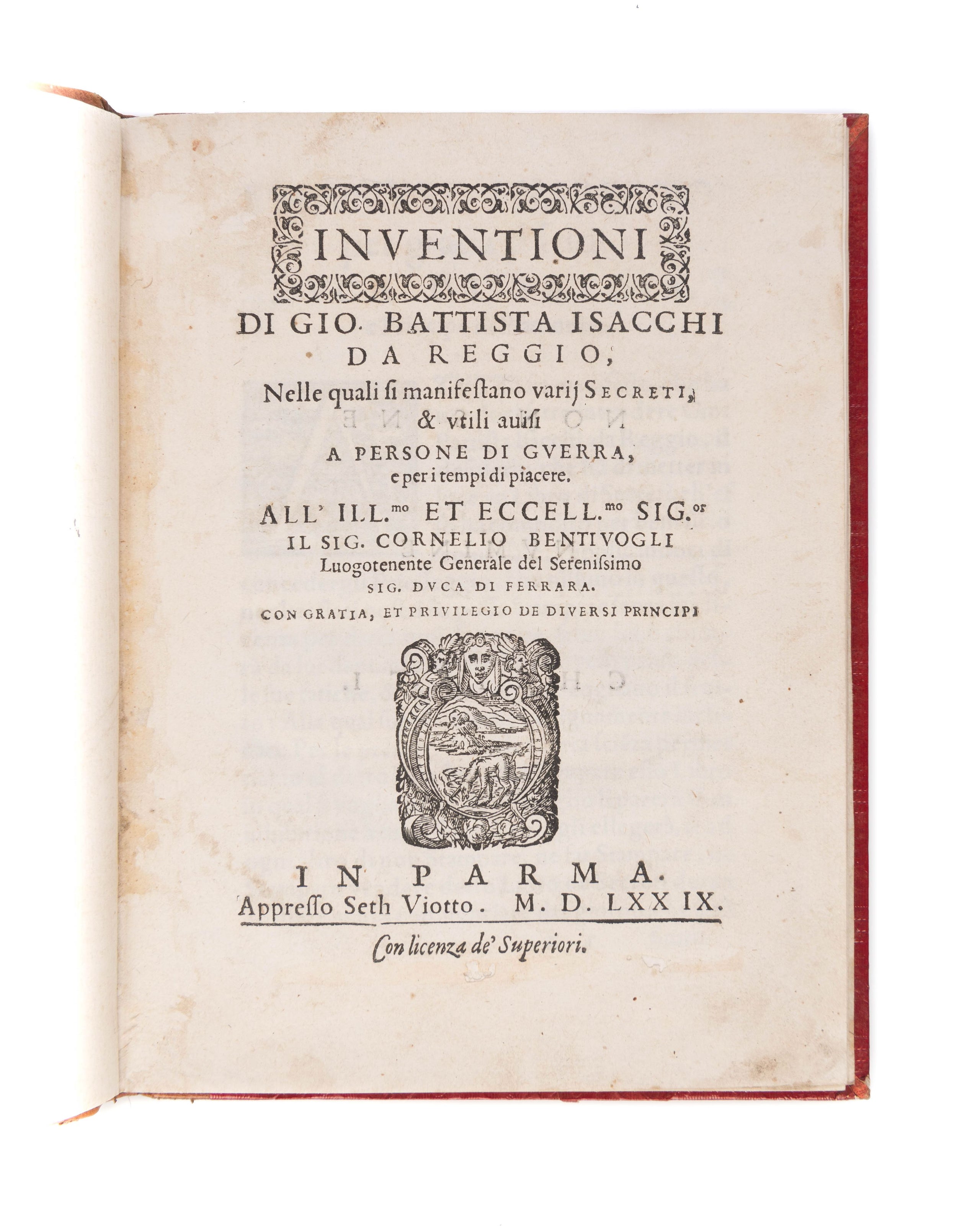 Inventioni nelle quali si manifestano varij secreti, & vtili auisi a persone di guerra, e per i tempi di piacere.
Parma: Seth Viotto, 1579.