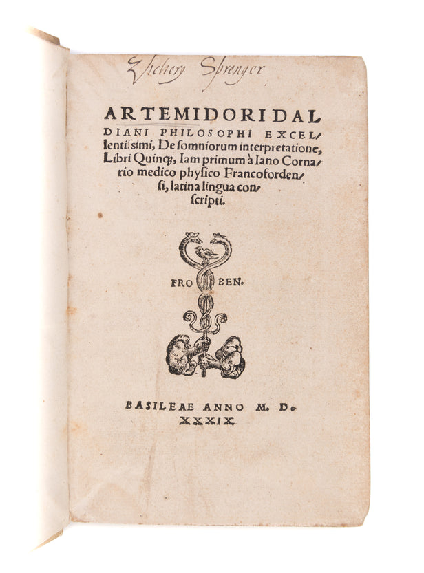 De somniorum interpretatione.  Basel, Johann Froben, September, 1539.  (with:) GRATAROLI (Guglielmo). De memoria reparanda. Basel, Nicholas Episcopius, March, 1554.