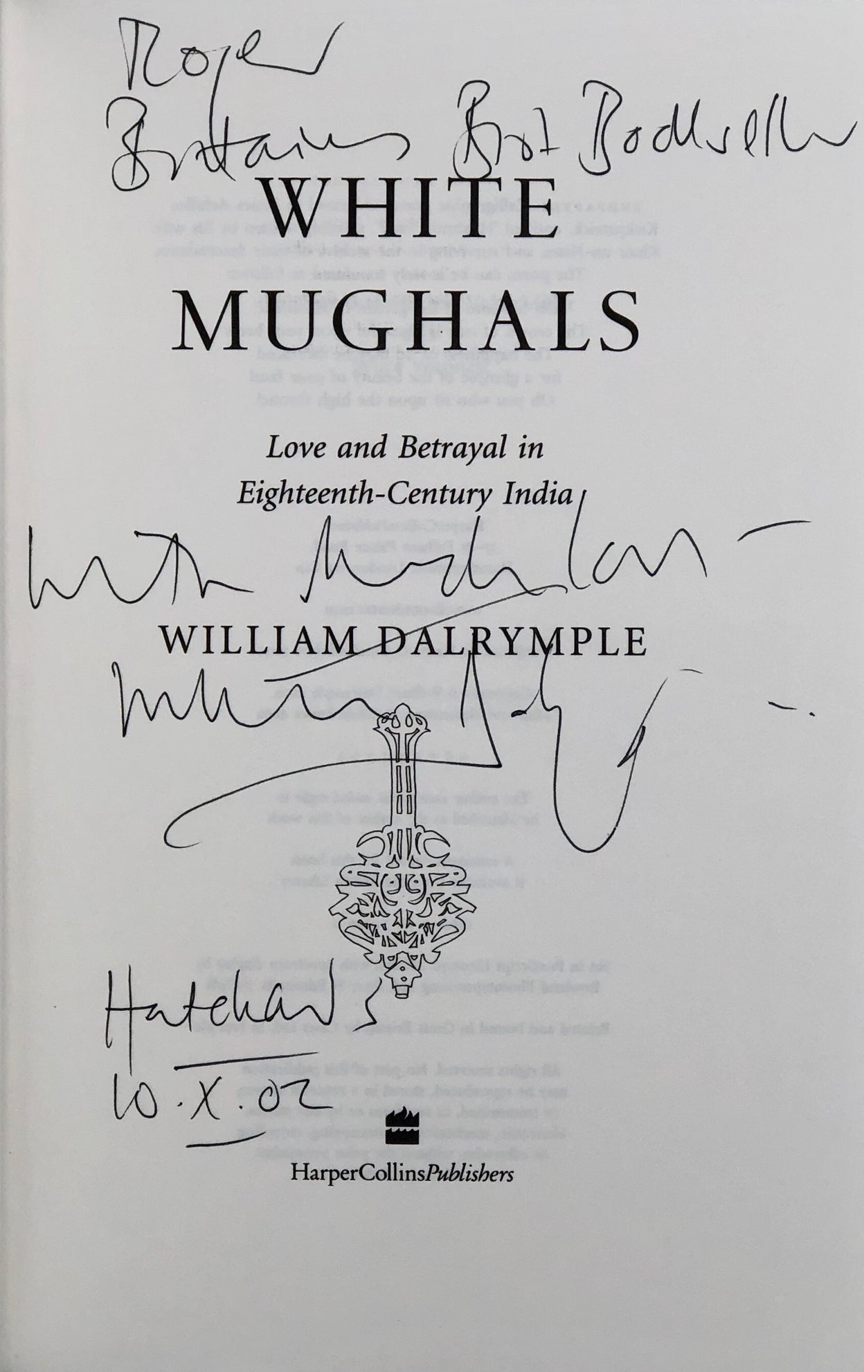 White Mughals. Love and Betrayal in Eighteenth-Century India.