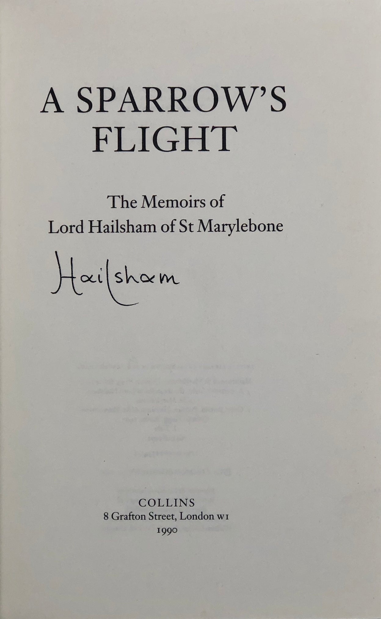 A Sparrow's Flight the memoirs of Lord Hailsham of St Marylebone.