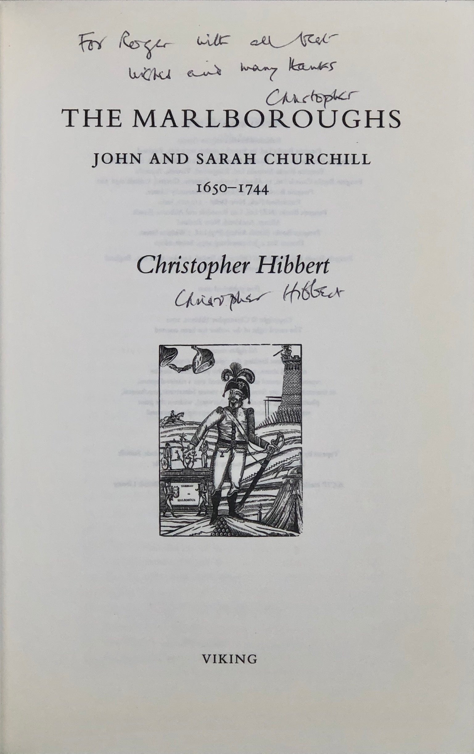 The Marlboroughs. John and Sarah Churchill. 1650 - 1744.