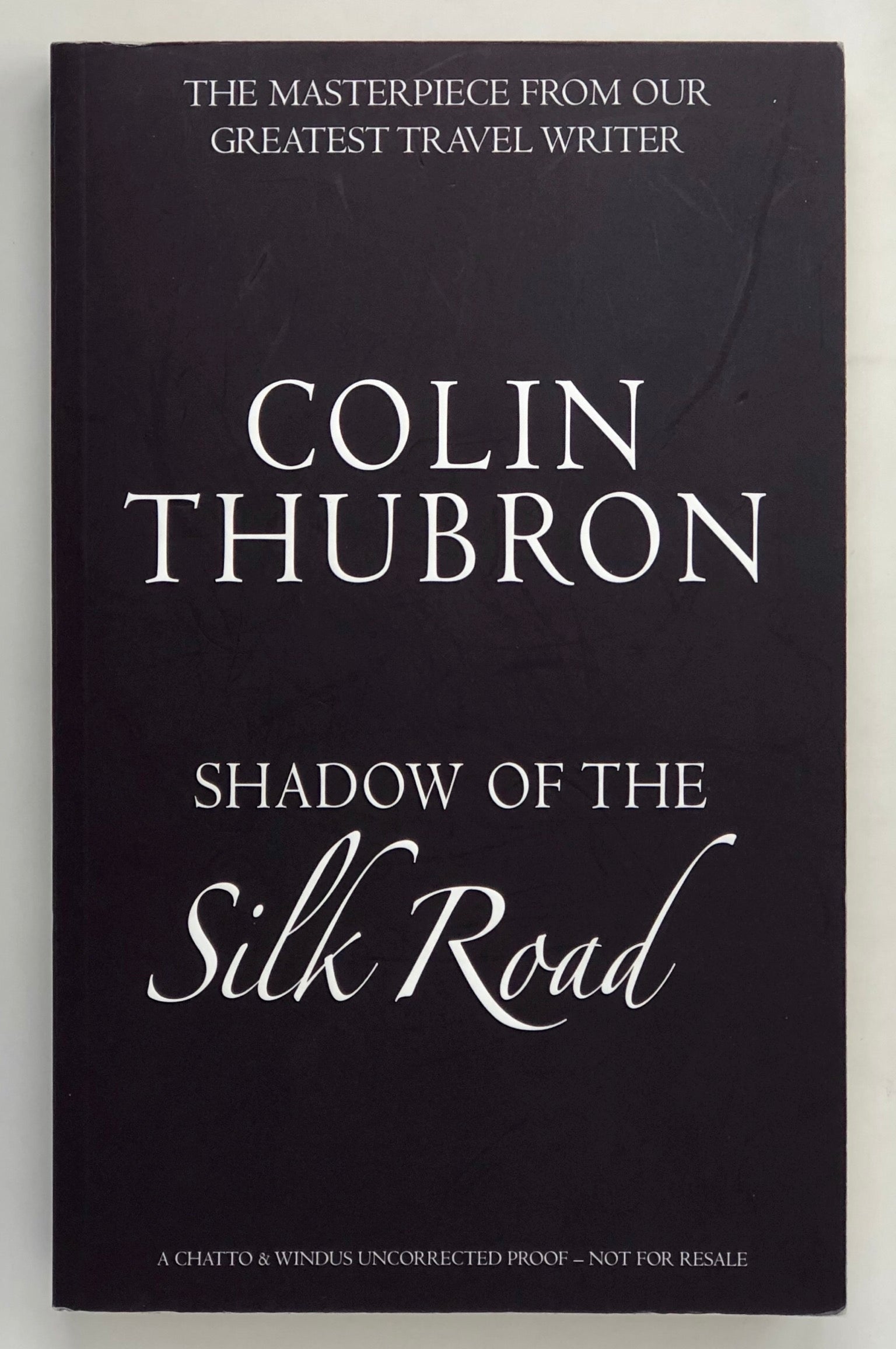 Shadow of the Silk Road.