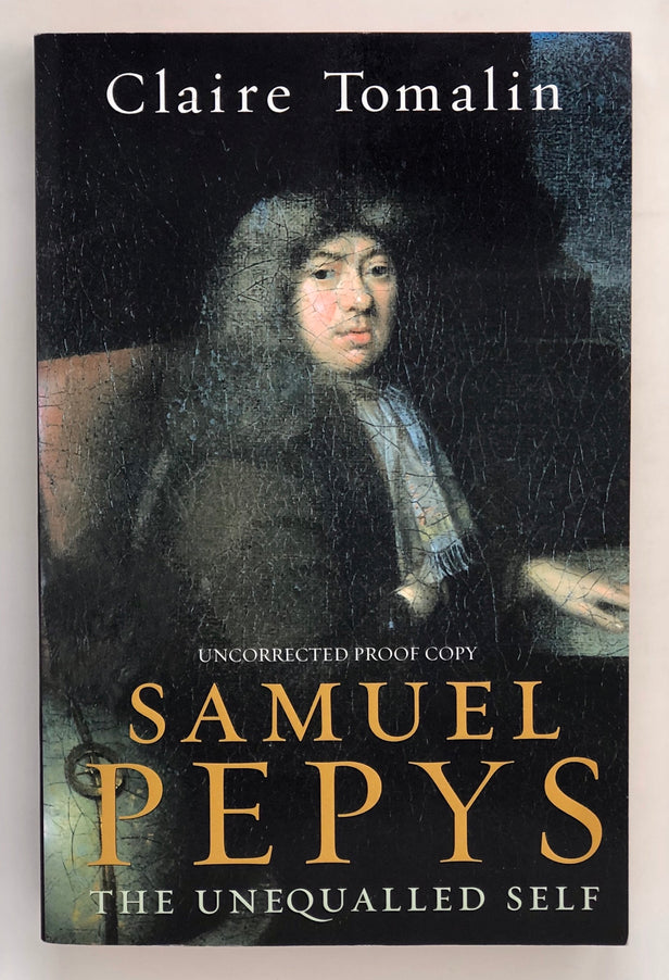 Samuel Pepys. The Unequalled Self.