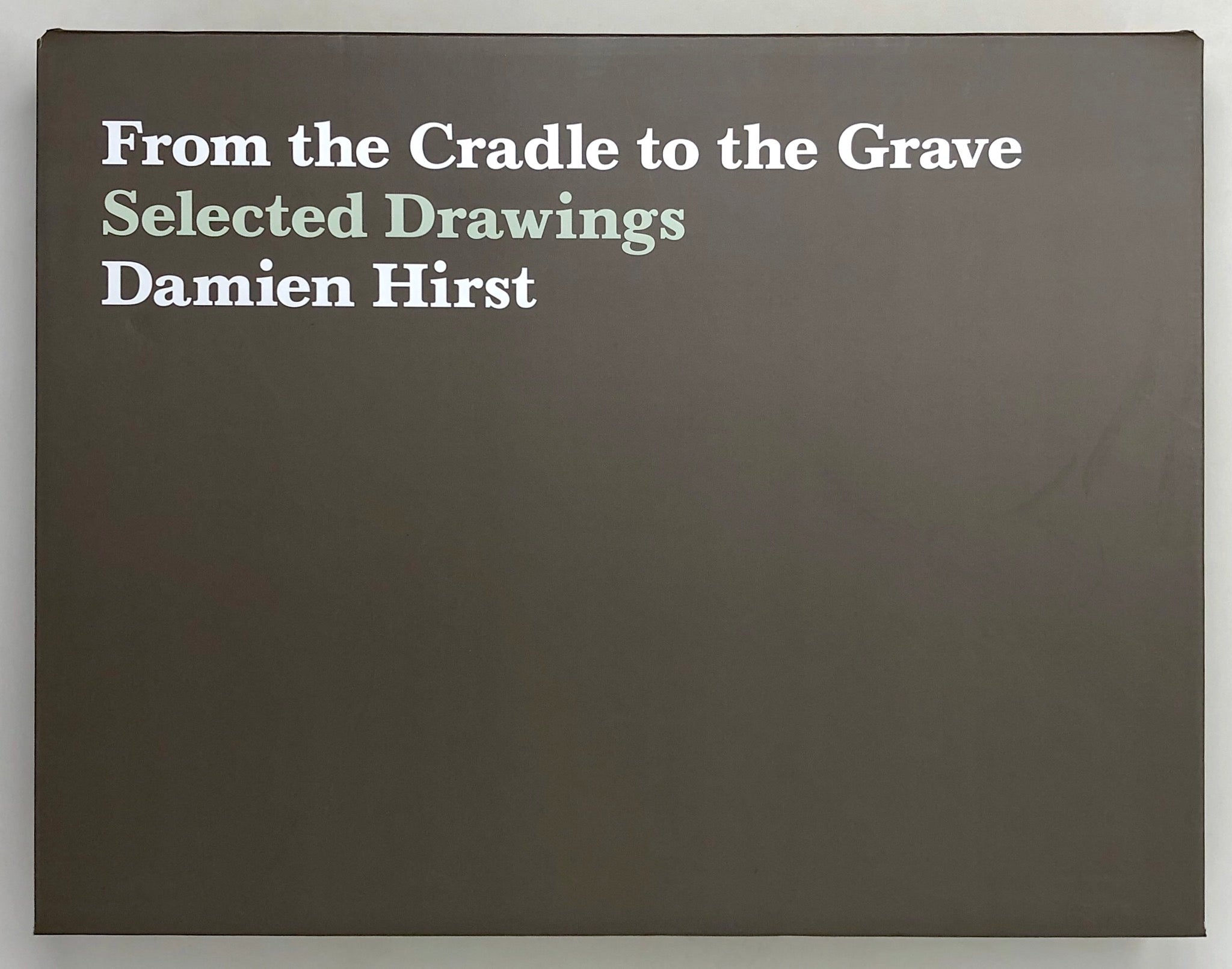 From the Cradle to the Grave. Selected Drawings.
