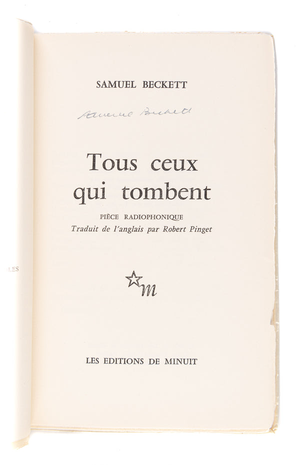 Tous Ceux Qui Tombent. Piéce Radiophonique. Traduit de l'anglais par Robert Pinget.
