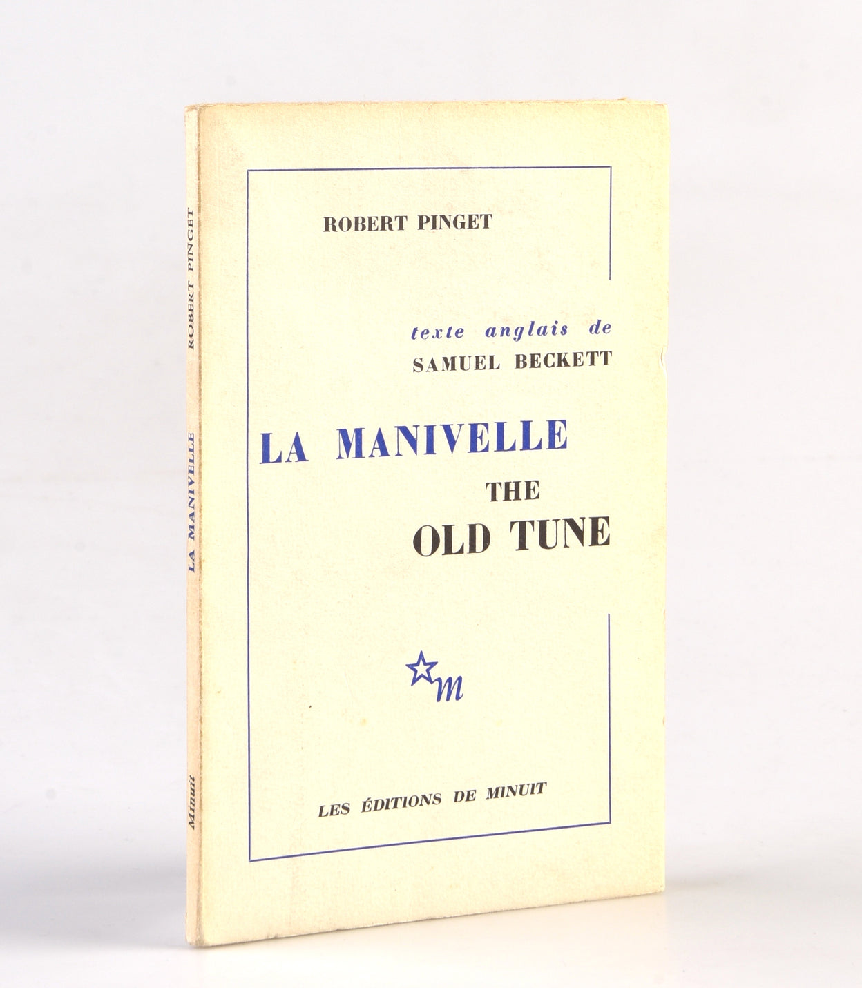 La Manivelle. Pièce Radiophonique. By Robert Pinget. Translated by Samuel Beckett.