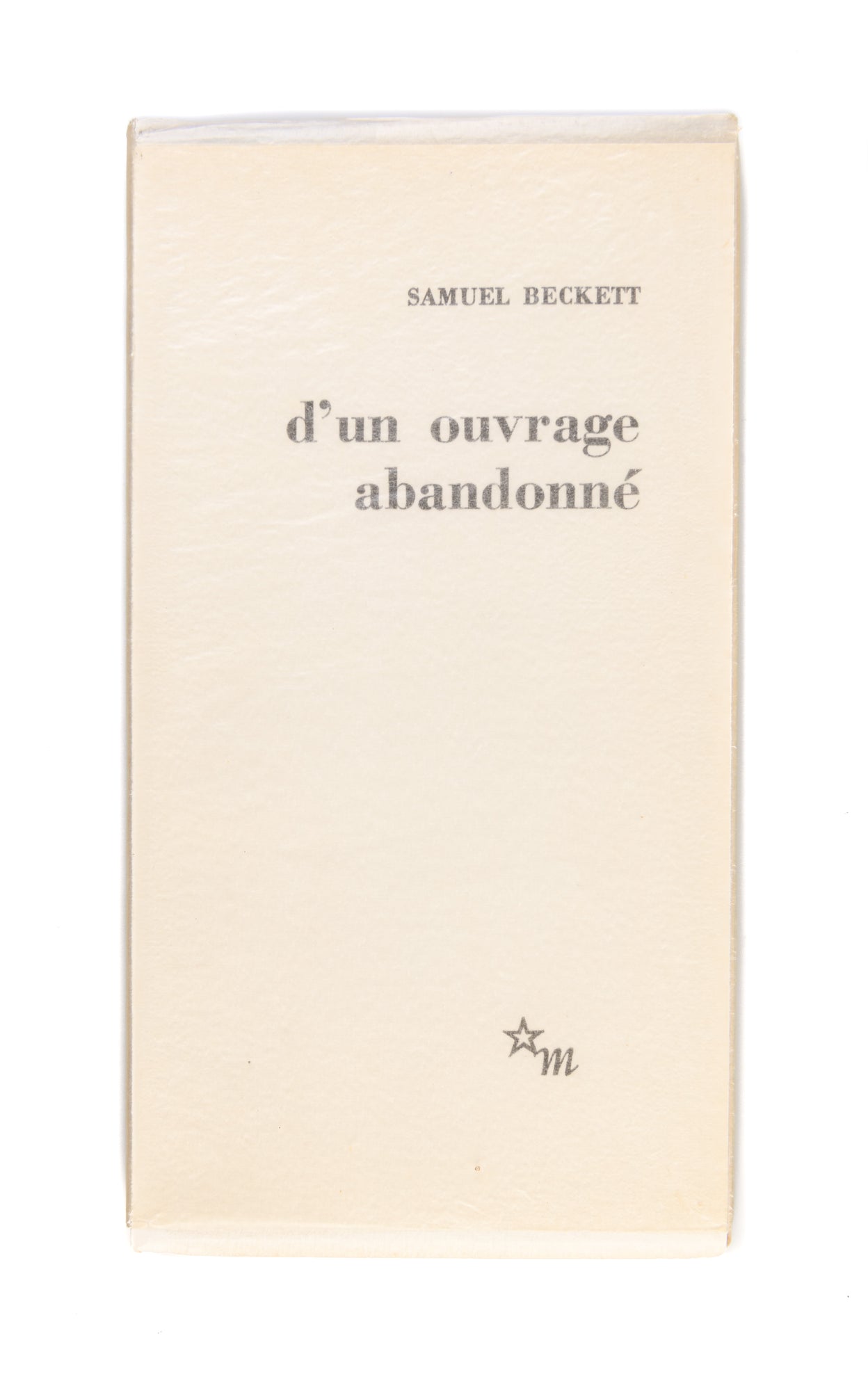 D'un Ouvrage Abandonné. Translated by Ludovic and Agnes janvier with collaboration of the author.