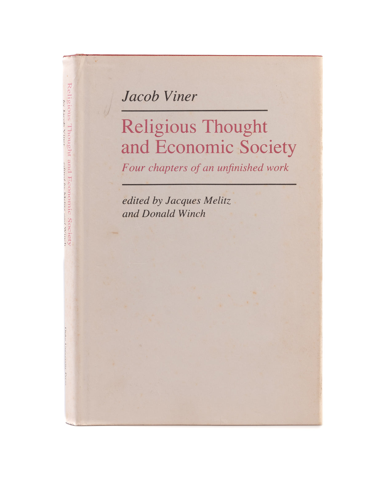 Religious Thought and Economic Society: Four Chapters of an Unfinished Work.