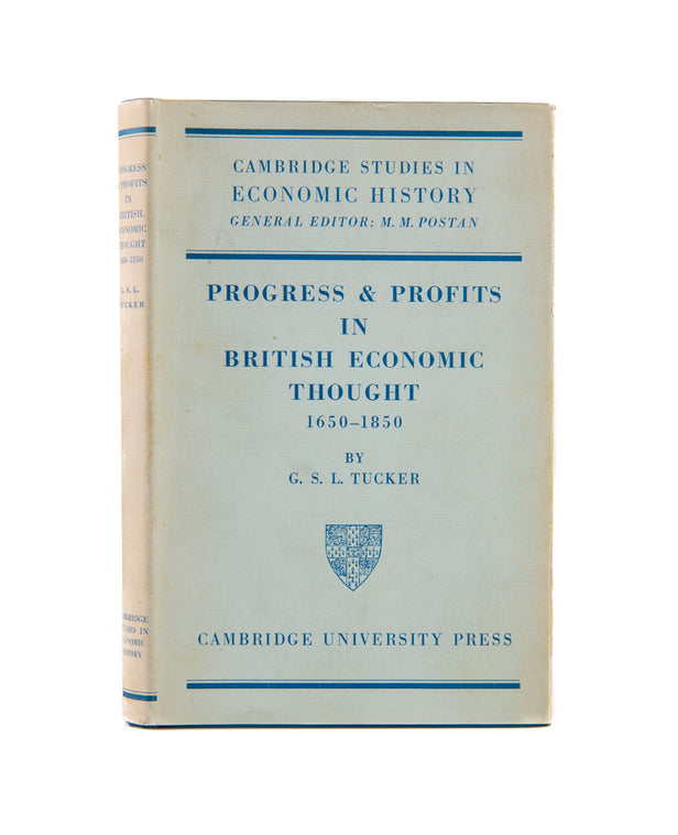Progress and Profits in British Economic Thought, 1650-1850.