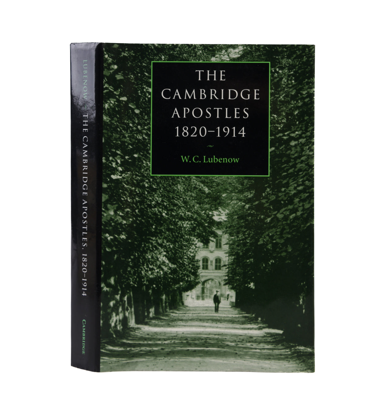 The Cambridge Apostles, 1820-1914.