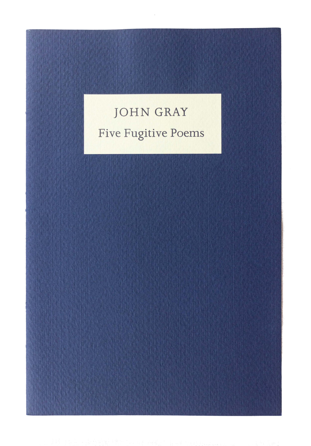 Five Fugitive Poems.