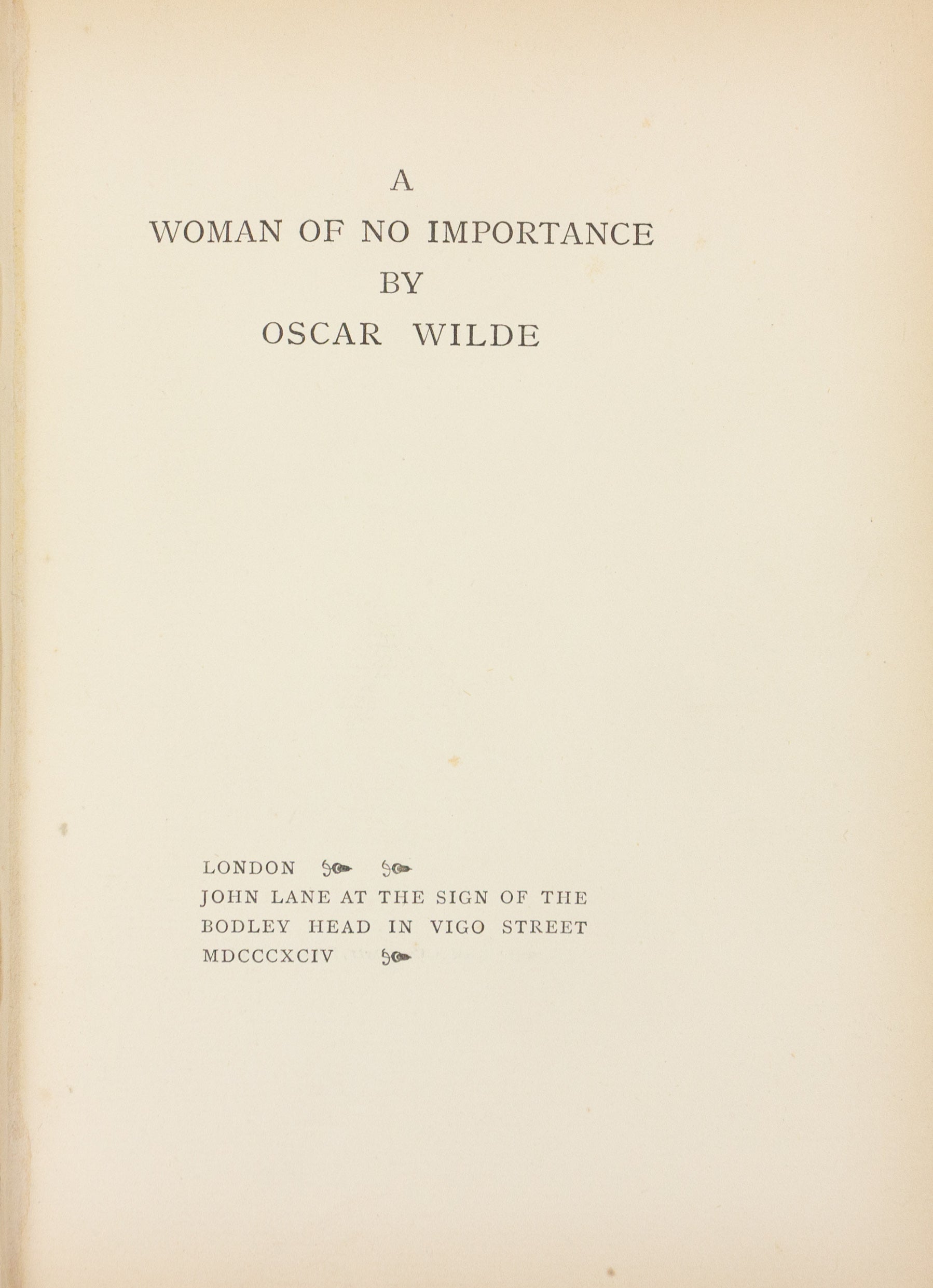 A Woman of No Importance.